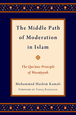 The Middle Path of Moderation in Islam