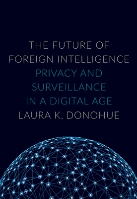 The Future of Foreign Intelligence