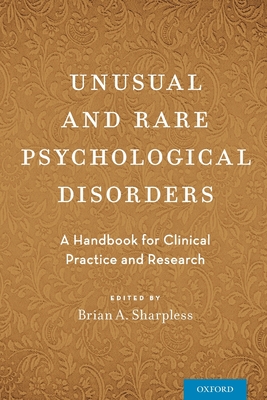 Unusual and Rare Psychological Disorders