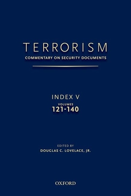 TERRORISM: COMMENTARY ON SECURITY DOCUMENTS INDEX V