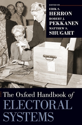 The Oxford Handbook of Electoral Systems