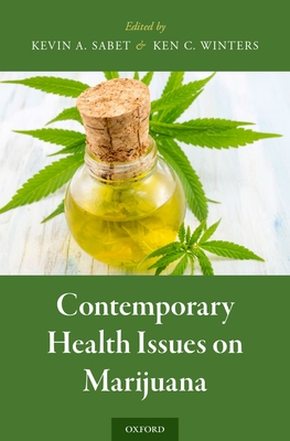 Contemporary Health Issues on Marijuana