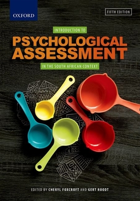 Introduction to Psychological Assessment in the South African Context