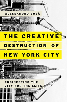 The Creative Destruction of New York City