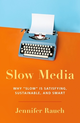 Slow Media