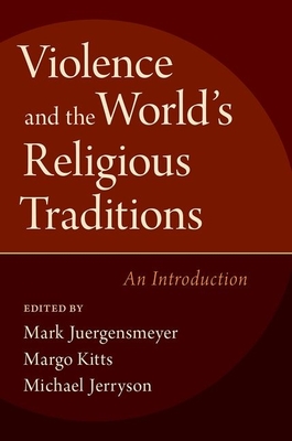 Violence and the World's Religious Traditions