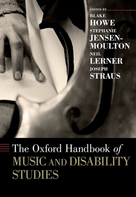 The Oxford Handbook of Music and Disability Studies