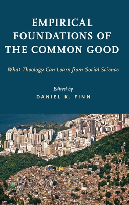 Empirical Foundations of the Common Good