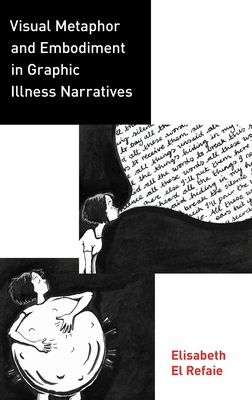 Visual Metaphor and Embodiment in Graphic Illness Narratives