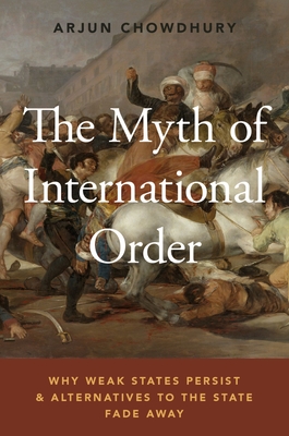 The Myth of International Order