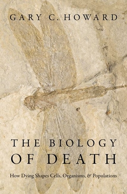 The Biology of Death