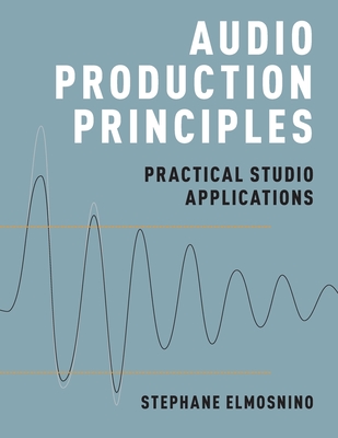 Audio Production Principles