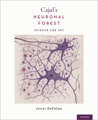 Cajal's Neuronal Forest