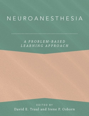 Neuroanesthesia: A Problem-Based Learning Approach