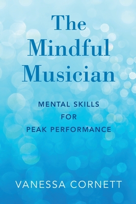 The Mindful Musician