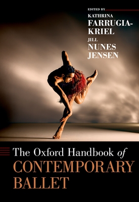 The Oxford Handbook of Contemporary Ballet