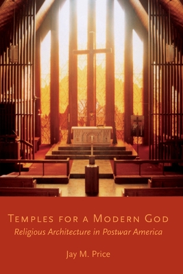 Temples for a Modern God