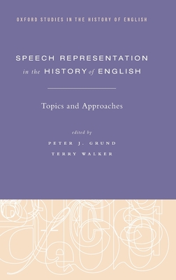 Speech Representation in the History of English