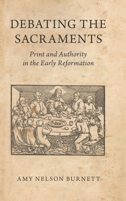 Debating the Sacraments