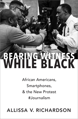 Bearing Witness While Black