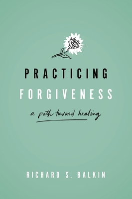 Practicing Forgiveness