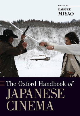 The Oxford Handbook of Japanese Cinema