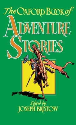 The Oxford Book of Adventure Stories