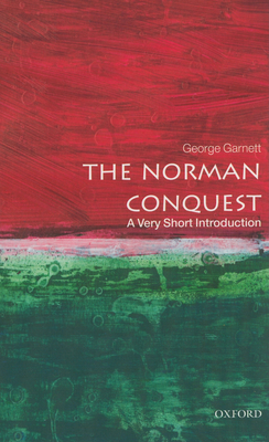 The Norman Conquest: A Very Short Introduction