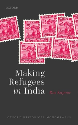 Making Refugees in India