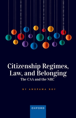 Citizenship Regimes, Law, and Belonging