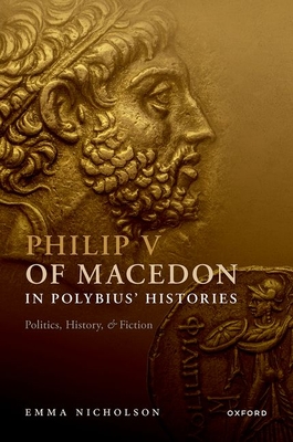 Philip V of Macedon in Polybius' ^IHistories^R