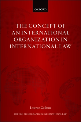 The Concept of an International Organization in International Law