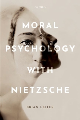 Moral Psychology with Nietzsche