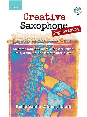 Creative Saxophone Improvising + CD