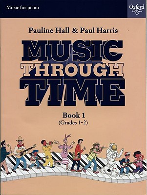 Music through Time Piano Book 1