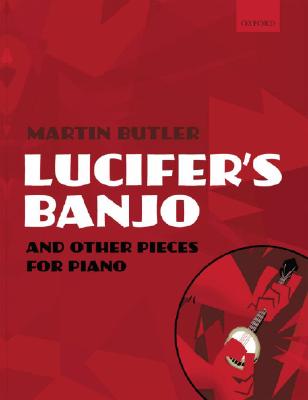 Lucifer's Banjo and other pieces