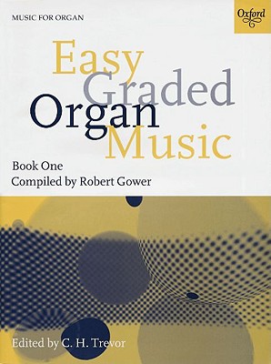 Easy Graded Organ Music Book 1