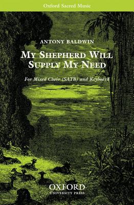 My shepherd will supply my need