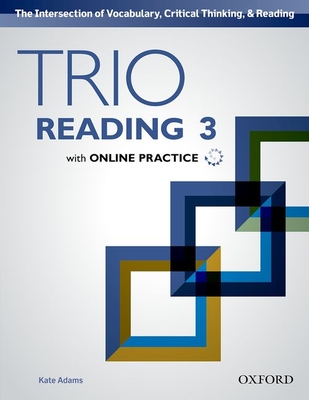 Trio Reading: Level 3: Student Book with Online Practice