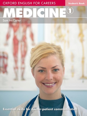 Oxford English for Careers: Medicine 1: Student's Book