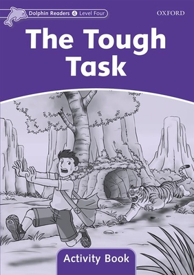 Dolphin Readers Level 4: The Tough Task Activity Book