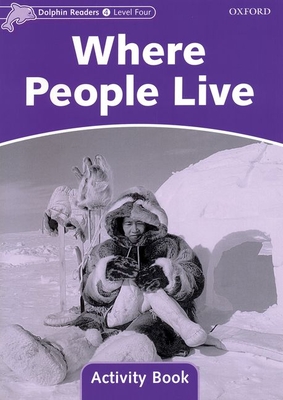 Dolphin Readers Level 4: Where People Live Activity Book