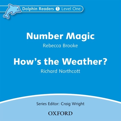 Dolphin Readers: Level 1: Number Magic & How's the Weather? Audio CD