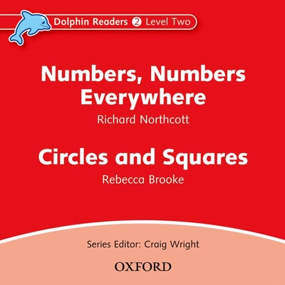 Dolphin Readers: Level 2: Numbers, Numbers Everywhere & Circles and Squares Audio CD