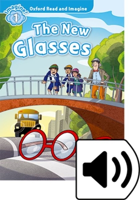 Oxford Read and Imagine: Level 1:: The New Glasses audio CD pack