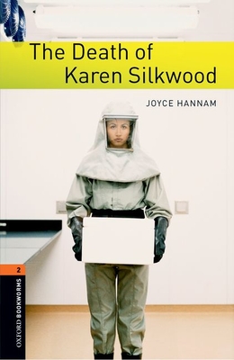 Oxford Bookworms Library: Level 2:: The Death of Karen Silkwood