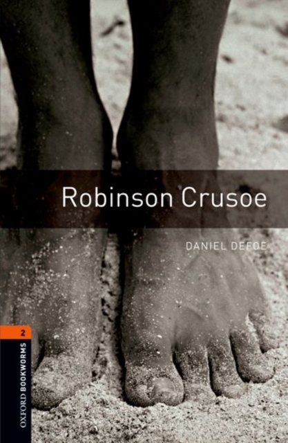 Oxford Bookworms Library: Level 2:: Robinson Crusoe