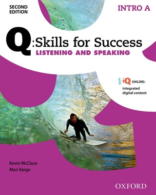 Q: Skills for Success: Intro Level: Listening & Speaking Split Student Book A with iQ Online