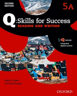 Q: Skills for Success: Level 5: Reading & Writing Split Student Book A with iQ Online