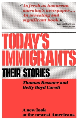 Today's Immigrants, Their Stories